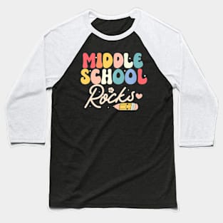 Middle School Rocks Students Teacher Back To School Baseball T-Shirt